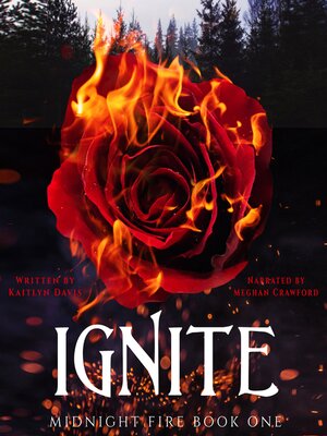 cover image of Ignite (Midnight Fire Book 1)